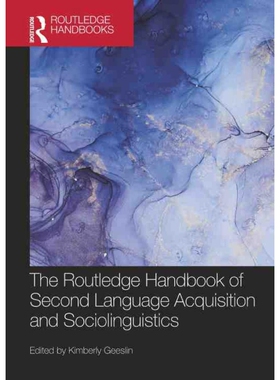 按需印刷不退不换TF The Routledge Handbook of Second Language Acquisition and Sociolinguistics[9780367861636]