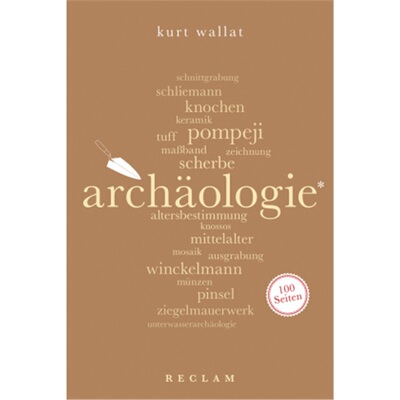 预订【德语】 Archäologie. 100 Seiten[9783150205501]