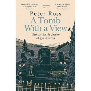 预订不退不换A Tomb With a View - The Stories & Glories of Graveyards:Scottish Non-fiction Book of the Year 2021