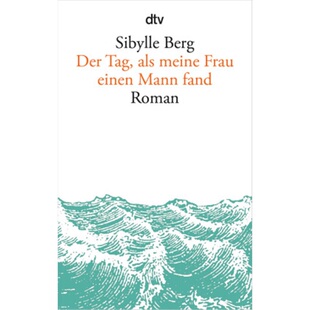 fand Tag Frau einen meine Der als 9783423145343 预订 Mann 德语