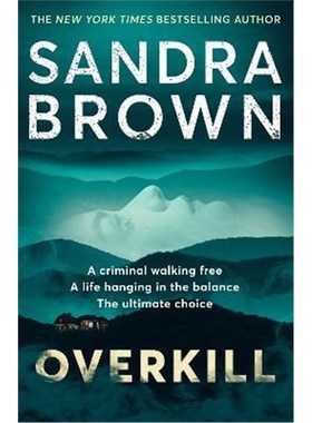 预订Overkill:a gripping new suspense novel from the global bestselling author