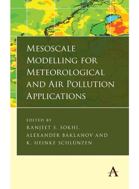 按需印刷不退不换Mesoscale Modelling for Meteorological and Air Pollution Applications[9781783088263]