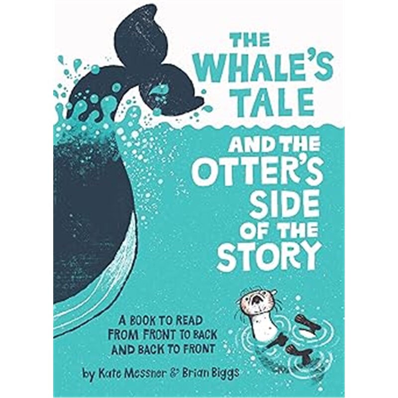 现货 鲸鱼的故事和水獭的说法 The Whale’s Tale and the Otter’s Side of the Story 英文原版 上海外文 9780063372627