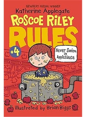 现货Roscoe Riley Rules #4: Never Swim in Applesauce[9780062392510][580L]