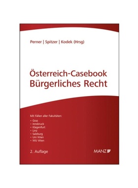 预订【德语】?sterreich-Casebook Bürgerliches Recht:Lernen - ?ben - Wissen. Mit F?llen aller Fakult?ten: Graz, Innsbruck