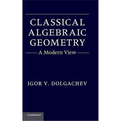 按需印刷Classical Algebraic Geometry:A Modern View[9781107017658]