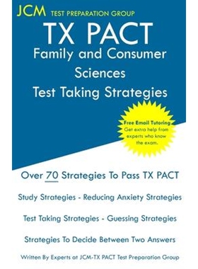 按需印刷TX PACT Family and Consumer Sciences - Test Taking Strategies[9781647685089]