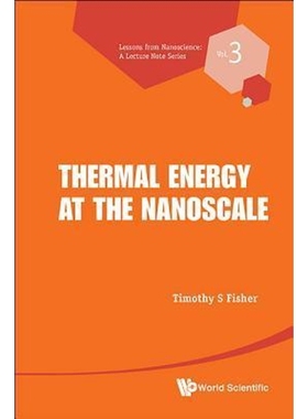 按需印刷Thermal Energy at the Nanoscale[9789814449786]