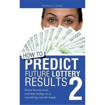 按需印刷How to Predict Future Lottery Results Book 2[9781496980625]