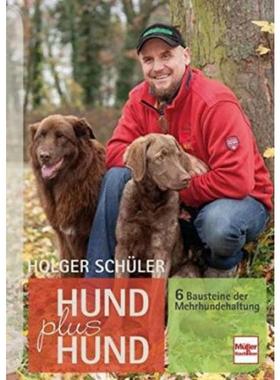 预订【德语】 Hund plus Hund:6 Bausteine der Mehrhundehaltung