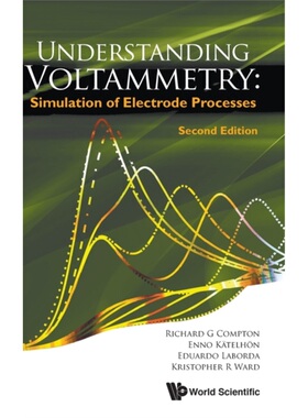 预订Understanding Voltammetry: Simulation Of Electrode Processes[9781786348302]