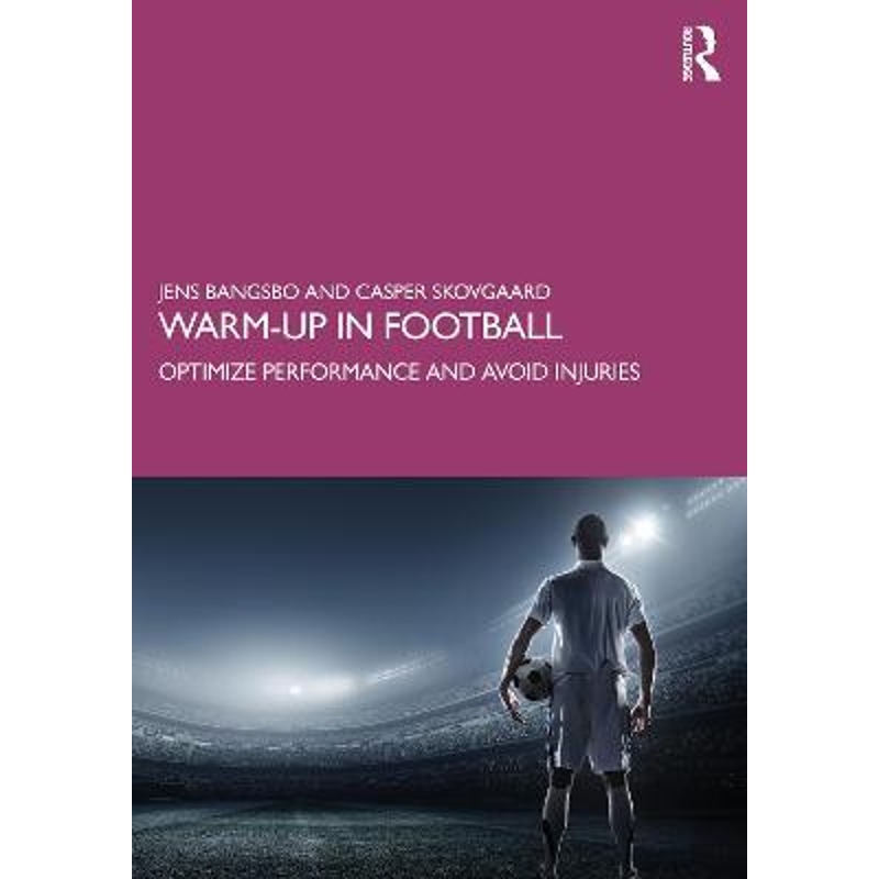 预订Warm-up in Football:Optimize Performance and Avoid Injuries