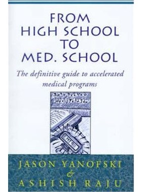按需印刷From High School to Med School:The Definitive Guide to Accelerated Medical Programs[9780738818610]