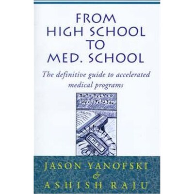 按需印刷不退不换From High School to Med School:The Definitive Guide to Accelerated Medical Programs[9780738818610]