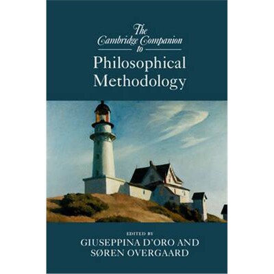 按需印刷不退不换The Cambridge Companion to Philosophical Methodology[9781107547360]