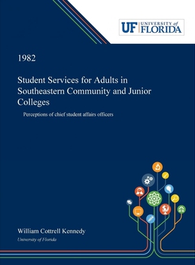 按需印刷不退不换Student Services for Adults in Southeastern Community and Junior Colleges[9780530007755]