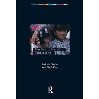 预订The Semiotics of Subtitling[9781900650182]