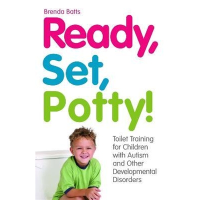 预订不退不换Ready, Set, Potty!:Toilet Training for Children with Autism and Other Developmental Disorders