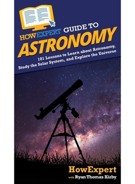按需印刷HowExpert Guide to Astronomy[9781648914836]