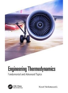 按需印刷不退不换Engineering Thermodynamics:Fundamental and Advanced Topics[9780367646288]