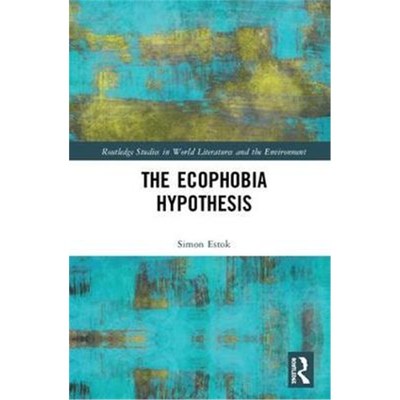 按需印刷The Ecophobia Hypothesis[9781138502055]