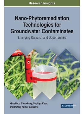 按需印刷Nano-Phytoremediation Technologies for Groundwater Contaminates[9781522590163]