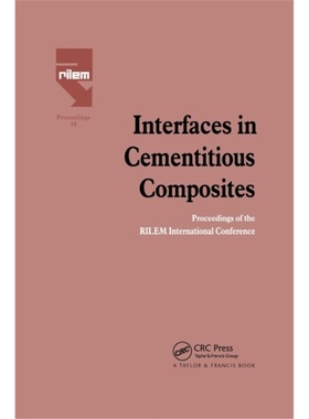 预订Interfaces in Cementitious Composites[9780367863432]