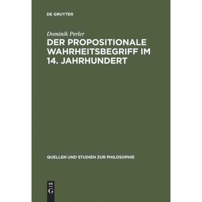按需印刷不退不换德语Der propositionale Wahrheitsbegriff im 14. Jahrhundert:[9783110134155]