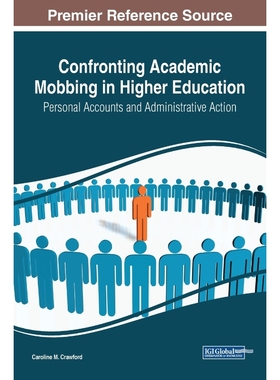 按需印刷Confronting Academic Mobbing in Higher Education[9781522594857]