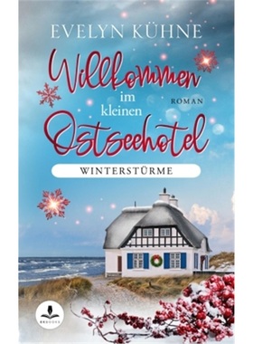 预订【德语】Willkommen im kleinen Ostseehotel[9783347730878]