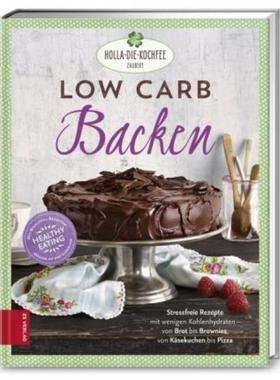 预订【德语】 Low Carb Backen:Stressfreie Rezepte mit wenigen Kohlenhydraten - von Brot