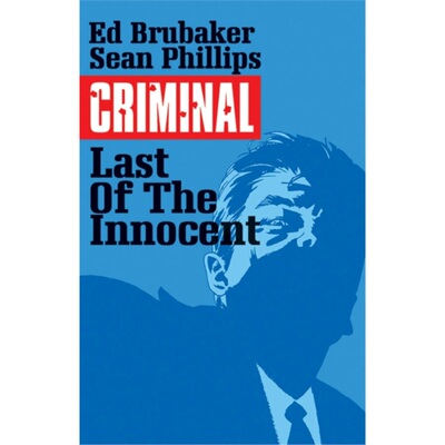 预订不退不换Criminal Volume 6: The Last of the Innocent[9781632152992]