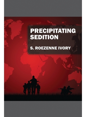 按需印刷Precipitating Sedition[9781478749516]