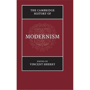 Cambridge 9781107034693 History Modernism 按需印刷The
