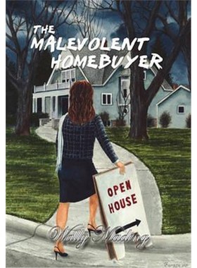 按需印刷The Malevolent Homebuyer[9781456871680]