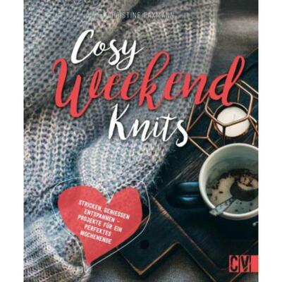 预订不退不换德语 Cosy Weekend Knits:Stricken, Genießen, Entspannen -  Projekte für ein per