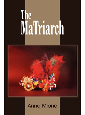 按需印刷不退不换The MaTriarch[9781420842128]