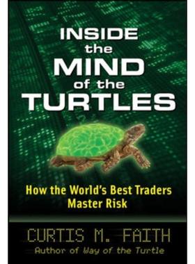 预订Inside the Mind of the Turtles: How the World's Best Traders Master Risk