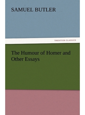 按需印刷The Humour of Homer and Other Essays[9783842445161]