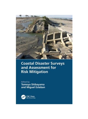 按需印刷不退不换TF Coastal Disaster Surveys and Assessment for Risk Mitigation[9780367741280]