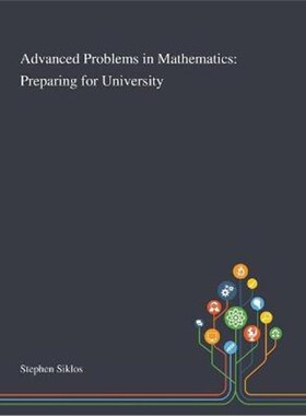 按需印刷不退不换 Advanced Problems in Mathematics:Preparing for Universit  高等数学问题：大学准备