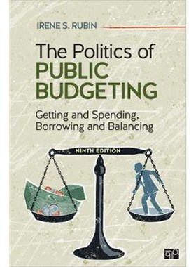 按需印刷The Politics of Public Budgeting:Getting and Spending, Borrowing and Balancing[9781544325057]
