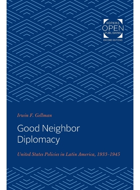 按需印刷不退不换Good Neighbor Diplomacy[9781421431345]