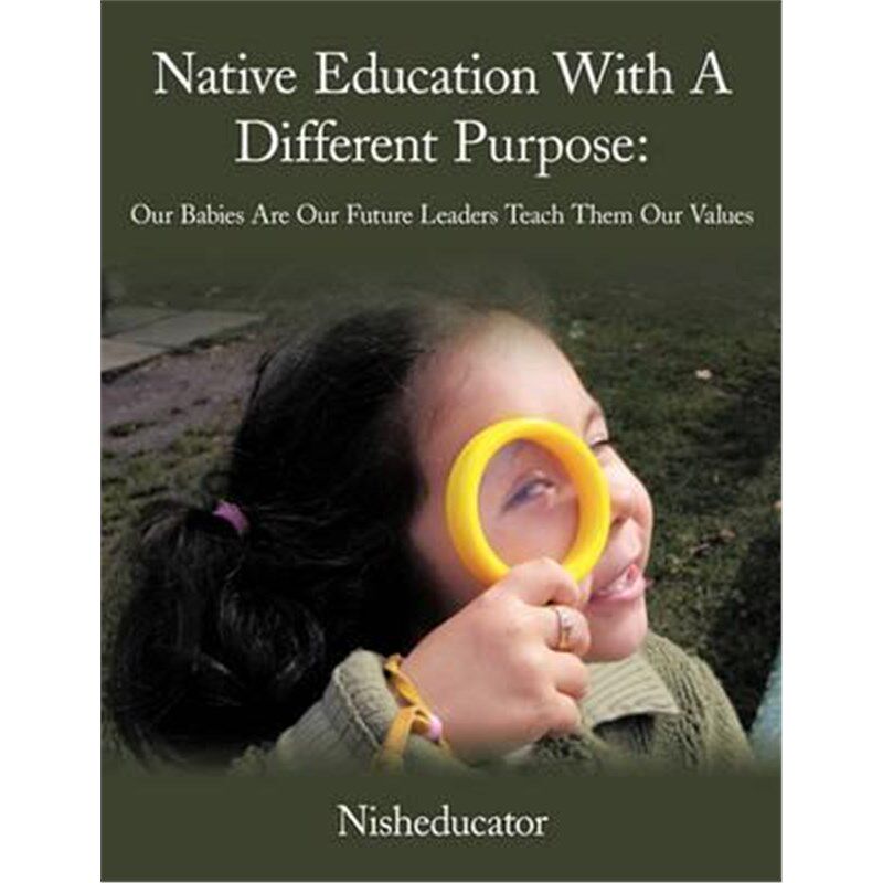按需印刷不退不换Native Education With A Different Purpose[9781452024356]