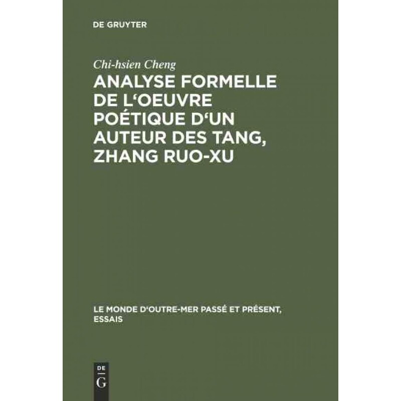 按需印刷不退不换DEG Analyse formelle de l oeuvre poétique d un auteur des Tang, Zhang Ruo xu[9783111283876]