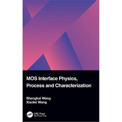 按需印刷MOS Interface Physics, Process and Characterization[9781032106274]