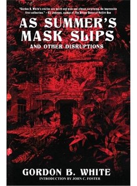 按需印刷As Summer's Mask Slips and Other Disruptions[9781950305209]