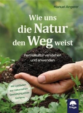 预订【德语】 Wie uns die Natur den Weg weist:Permakultur verstehen und anwenden