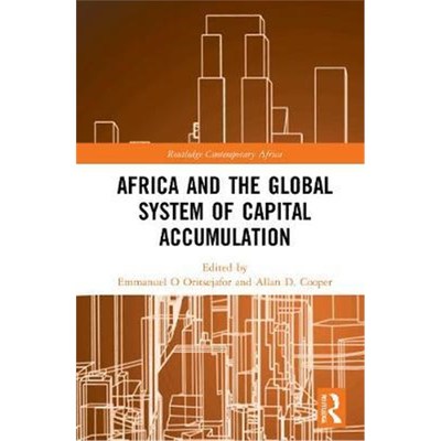 按需印刷Africa and the Global System of Capital Accumulation[9780367430900]