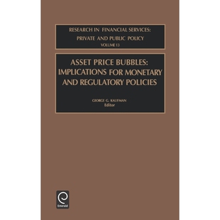 and Bubbles 9780762308453 Policies Regulatory Monetary for Implications Price 按需印刷Asset
